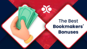 The Best Bookmakers' Bonuses in the UK