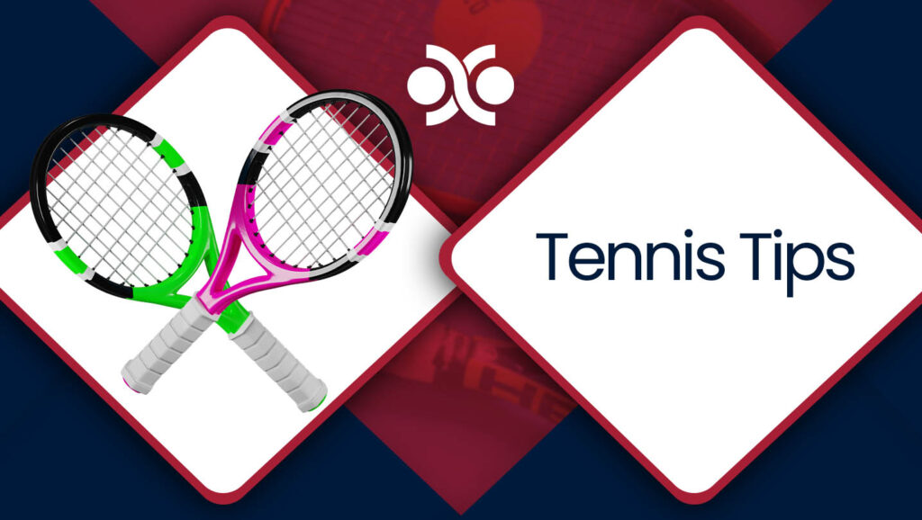 Tennis tips