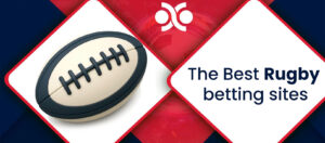 The best Rugby betting sites in the UK