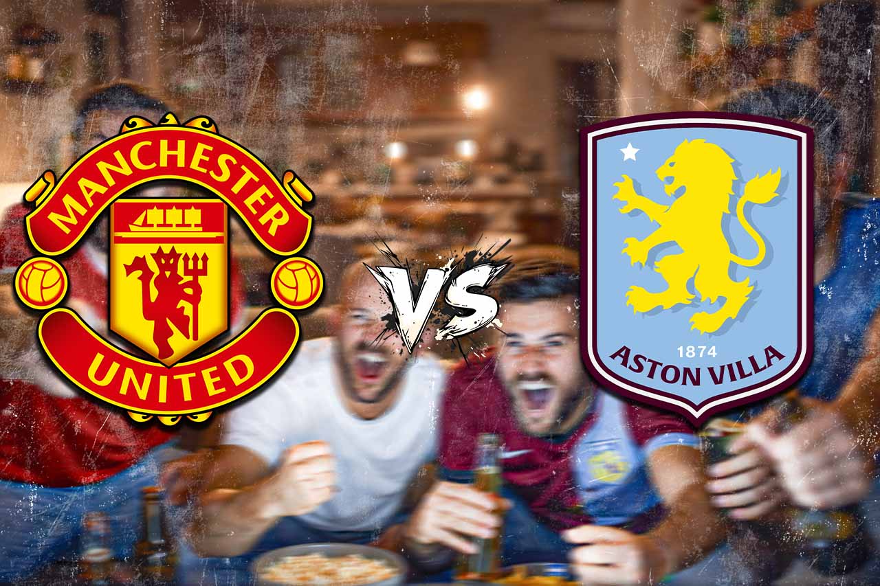 Manchester United vs Aston Villa Premier League match preview