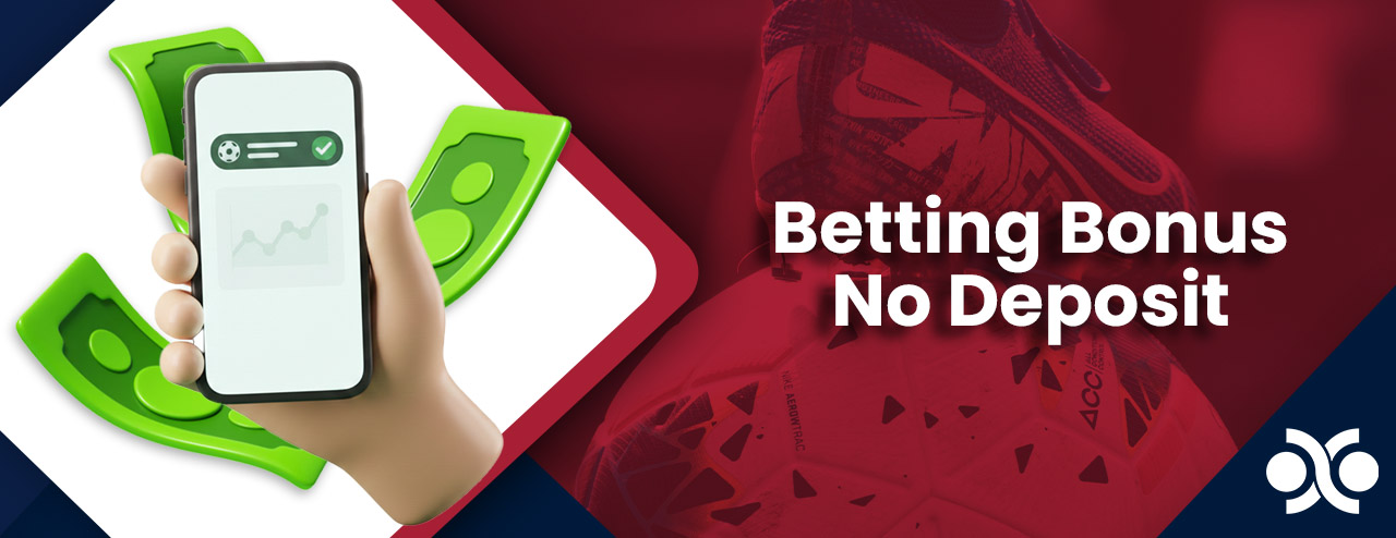 Betting bonuses no deposit in the UK