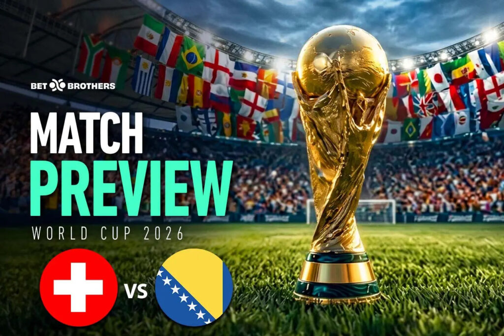 Preview image for Switzerland vs Bosnia at the 2026 World Cup