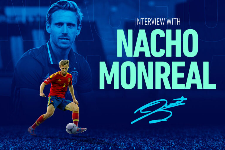 Nacho Monreal interview