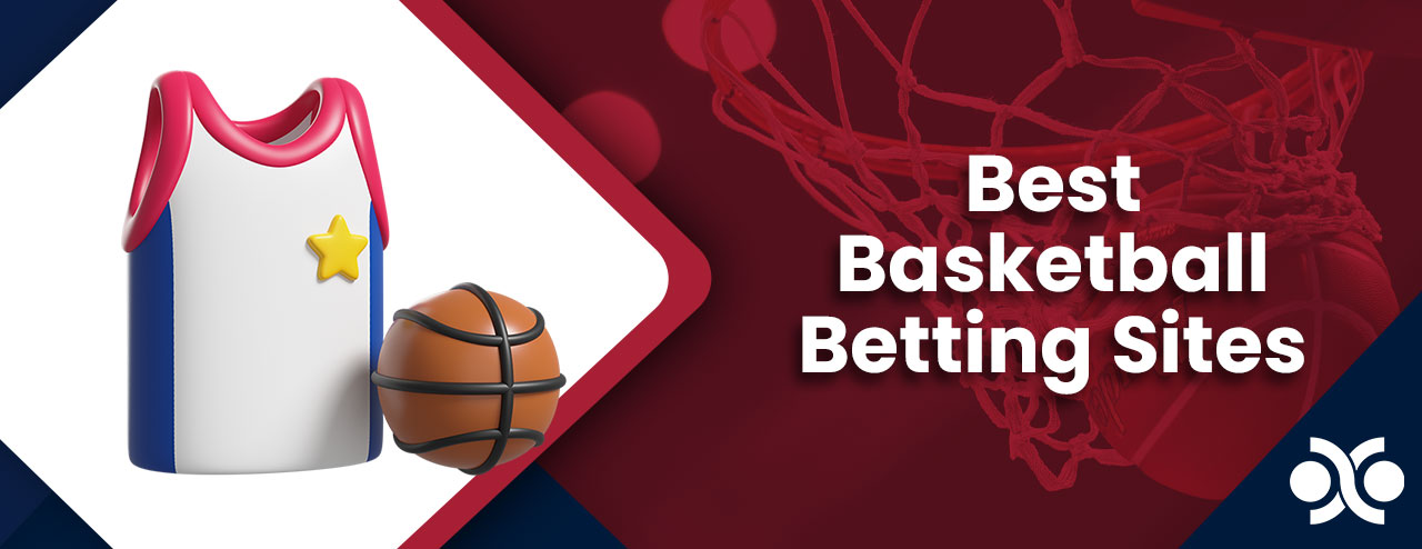 Best Basketball Betting Sites UK