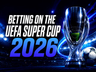 Betting Uefa Super Cup 2026