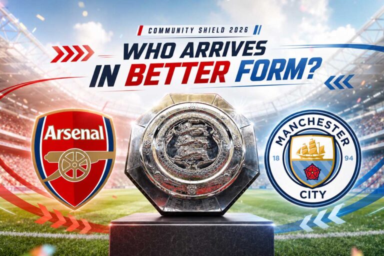 Community Shield 2026 Arsenal vs Manchester City form comparison
